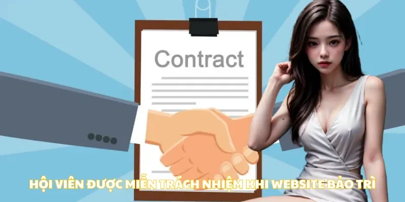 hội viên được miễn trừ trách nhiệm khi website bảo trì