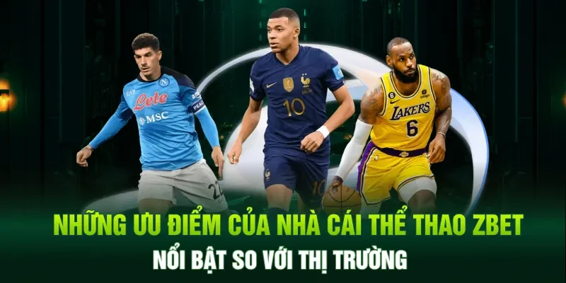 Ưu điểm của sản phẩm cá cược thể thao nổi bật so với thị trường